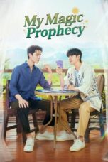 Poster Tv Show My Magic Prophecy (2025)