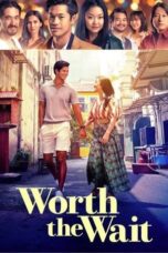 Poster Movie Worth the Wait (2025)