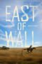 Nonton East of Wall (2025) Sub Indo HD - Rebahin-LK21 Nonton East of Wall (2025) Sub Indo HD - Rebahin-LK21