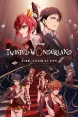 Nonton Disney Twisted-Wonderland: The Animation (2025) Sub Indo HD - Rebahin-LK21
