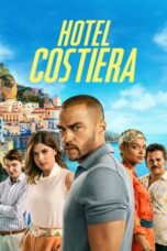 Nonton Hotel Costiera (2025) Sub Indo HD - Rebahin-LK21 Nonton Hotel Costiera (2025) Sub Indo HD - Rebahin-LK21