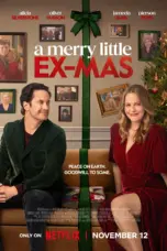 Poster Movie A Merry Little Ex-Mas (2025) Poster Movie A Merry Little Ex-Mas (2025)