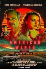 Nonton American Wages (2025) Sub Indo HD - Rebahin-LK21