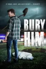 Poster Movie Bury Him (2024) Poster Movie Bury Him (2024)