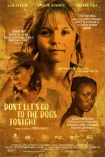 film-dont-lets-go-to-the-dogs-tonight-2025-dutamovie21-lk21