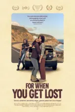 Nonton Film For When You Get Lost Sub Indo