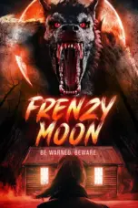 Poster Movie Frenzy Moon (2025) Poster Movie Frenzy Moon (2025)