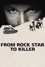 Nonton From Rock Star to Killer (2025) Sub Indo HD - Rebahin-LK21 Nonton From Rock Star to Killer (2025) Sub Indo HD - Rebahin-LK21