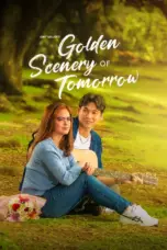 Nonton Golden Scenery of Tomorrow (2025) Sub Indo HD - Rebahin-LK21