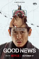 Nonton Good News (2025) Sub Indo HD - Rebahin-LK21