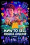 Nonton Film How to Sell Drugs Online (Fast) Season 2 Sub Indo