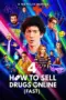 Nonton Film How to Sell Drugs Online (Fast) Season 4 Sub Indo