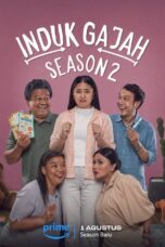 Poster Tv Show Induk Gajah Season 2 (2025)