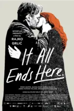 Nonton It All Ends Here (2024) Sub Indo HD - Rebahin-LK21