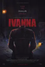 Nonton Ivanna (2022) Sub Indo HD - Rebahin-LK21