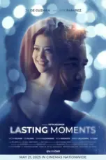Nonton Lasting Moments (2025) Sub Indo HD - Rebahin-LK21