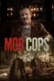 Nonton Mob Cops (2025) Sub Indo HD - Rebahin-LK21
