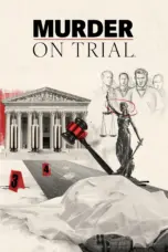 Nonton Murder on Trial (2025) Sub Indo HD - Rebahin-LK21