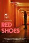 Nonton Red Shoes (2022) Sub Indo HD - Rebahin-LK21 Nonton Red Shoes (2022) Sub Indo HD - Rebahin-LK21