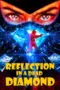 Poster Movie Reflection in a Dead Diamond (2025) Poster Movie Reflection in a Dead Diamond (2025)