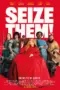 Nonton Seize Them! (2024) Sub Indo HD - Rebahin-LK21