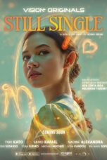 Nonton Still Single (2025) Sub Indo HD - Rebahin-LK21