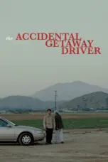 Nonton The Accidental Getaway Driver (2025) Sub Indo HD - Rebahin-LK21