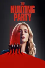 Nonton The Hunting Party (2025) Sub Indo HD - Rebahin-LK21 Nonton The Hunting Party (2025) Sub Indo HD - Rebahin-LK21