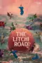 Nonton The Lychee Road (2025) Sub Indo HD - Rebahin-LK21