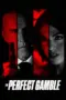 Nonton The Perfect Gamble (2025) Sub Indo HD - Rebahin-LK21