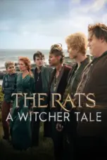 Poster Movie The Rats: A Witcher Tale (2025) Poster Movie The Rats: A Witcher Tale (2025)