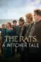 Poster Movie The Rats: A Witcher Tale (2025)