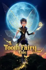 Nonton A Tooth Fairy Tale (2025) Sub Indo HD - Rebahin-LK21