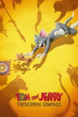 Nonton Film Tom and Jerry: Forbidden Compass Sub Indo