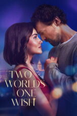 Nonton Film Two Worlds One Wish Sub Indo Nonton Film Two Worlds One Wish Sub Indo